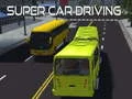 Spēle Super Automobiļu Braukšana online Spēle Super Automobiļu Braukšana online