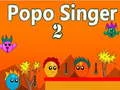 Spēle Popo Dziedātājs 2 online Spēle Popo Dziedātājs 2 online