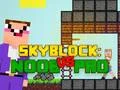 Spēle Nūģis pret Profesionāli Skyblock online Spēle Nūģis pret Profesionāli Skyblock online