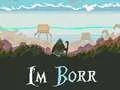 Spēle Esmu Borr online Spēle Esmu Borr online
