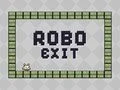 Spēle Robo Izeja online