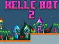 Spēle Helle Bot 2 online Spēle Helle Bot 2 online