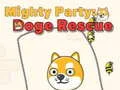 Spēle Spēcīgā Ballīte: Doge Izglābšana online