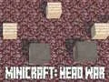 Spēle Minicraft: Galvas Kara online