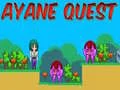 Spēle Ayane Piedzīvojums online Spēle Ayane Piedzīvojums online