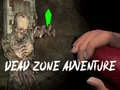 Spēle Piedzīvojums Mirušajā Zonā online Spēle Piedzīvojums Mirušajā Zonā online