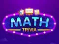 Spēle Matemātikas Trivia online