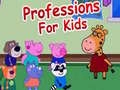 Spēle Profesionālās jomas bērniem online Spēle Profesionālās jomas bērniem online