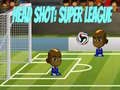 Spēle Galvas Šāviens: Super Līga online