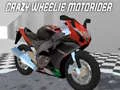 Spēle Trakais Wheelie Motociklists online