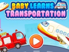 Spēle Bebīte māca transportu online Spēle Bebīte māca transportu online