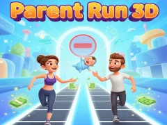 Spēle Parent Run 3D online