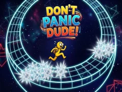 Spēle Don't Panic Dude! online