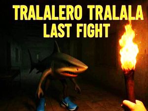 Spēle Tralalero Tralala pēdējā cīņa online
