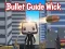 Spēle Bullet Guide Wick online