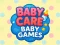 Spēle Baby Care Baby Games online