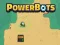 Spēle Powerboti online