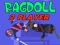 Spēle Ragdoll 2 Spēlētājs online