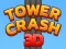 Spēle Tower Crash 3D online