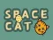 Spēle Kosmiskais kaķis online Spēle Kosmiskais kaķis online