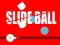 Spēle Slīdošais bumba online Spēle Slīdošais bumba online