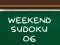 Spēle Nedēļas nogales Sudoku 06 online