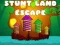 Spēle Bēgšana no Stunt Land online