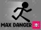 Spēle Max Bīstamība online