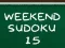 Spēle Nedēļas Nogales Sudoku 15 online