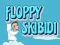 Spēle Floppy Skibidi online