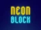 Spēle Neona Bloks online