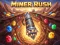 Spēle Miner Rush online