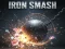 Spēle Iron Smash online