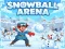 Spēle Snowball Arēna online