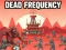Spēle Dead Frequency online