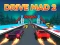 Spēle Drive Mad 2 online