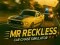 Spēle Mr Reckless: Car Chase simulators online