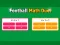 Spēle Futbola matemātikas duelis online