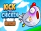 Spēle Kick the Chicken online