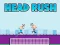 Spēle Head Rush online