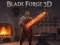 Spēle Blade Forge 3d online