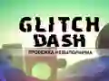 Spēle Glitch Dash online Spēle Glitch Dash online