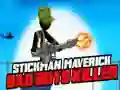 Spēle Stickman Maverick: Slikto Zēnu Slepkava online