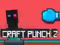 Spēle Craft Punch 2 online Spēle Craft Punch 2 online