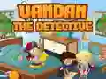 Spēle Vandans detektīvs online Spēle Vandans detektīvs online