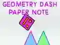 Spēle Geometry Dash Papīra Piezīme online