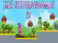 Spēle Kei SuperSieva 2 online Spēle Kei SuperSieva 2 online