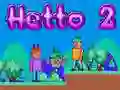 Spēle Hetto 2 online Spēle Hetto 2 online