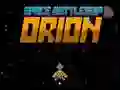 Spēle Kosmiskā kara kuģis Orion online Spēle Kosmiskā kara kuģis Orion online