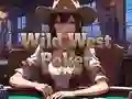 Spēle Savvaļas Rietumu Pokers online